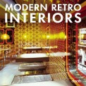 книга Modern Retro Interiors, автор: 